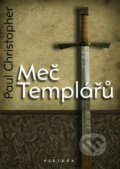 Meč Templářů - Paul Christopher