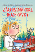 Záchranárske rozprávky - Zuzana Pospíšilová, Zdeňka Študlarová (ilustrátor)