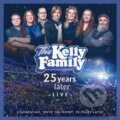 Kelly Family: 25 Years Later - Live - Kelly Family