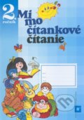 Mimočítankové čítanie pre 2. ročník základných škôl - Dana Kovárová, Alena Kurtulíková