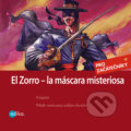 Zorro - la máscara misterios (ES) - Johnston McCulley,Eliška Madrid Jirásková