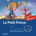 Le Petit Prince (FR) - Antoine de Saint-Exupéry,Miroslava Ševčíková