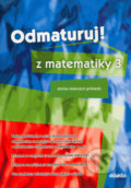 Odmaturuj! z matematiky 3 - Kolektív autorov