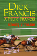 Džokej v talári - Dick Francis, Felix Francis
