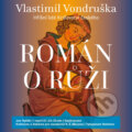 Román o růži - Vlastimil Vondruška