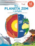 Naj... planéta zem v pohybe - Anne-Sophie Baumann, Pierrick Graviou, Didier Balicevic (ilustrátor)