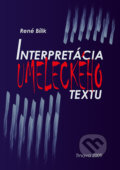 Interpretácia umeleckého textu - René Bílik