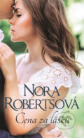 Cena za lásku - Nora Roberts