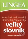 Francúzsko-slovenský a slovensko-francúzsky veľký knižný slovník - 