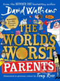 The World’s Worst Parents - David Walliams, Tony Ross (ilustrácie)