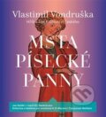 Msta písecké panny - Vlastimil Vondruška