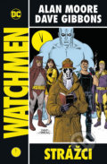 Watchmen - Strážci - Alan Moore, Gibbons Dave (ilustrátor)