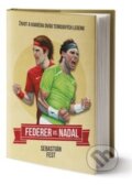Federer vs. Nadal: Život a kariéra dvou tenisových legend - 
