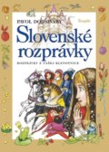 Slovenské rozprávky 1 - Pavol Dobšinský, Ľuba Končeková-Veselá (ilustrátor)