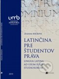 Latinčina pre študentov práva - Zuzana Mičková