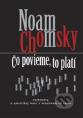 Čo povieme, to platí - Noam Chomsky