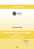 Základy psychológie - Antonín Kozoň
