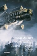 Nadácia a impérium - Isaac Asimov