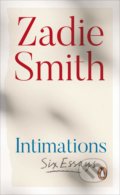 Intimations - Zadie Smith