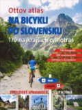 Ottov atlas: Na bicykli po Slovensku - 