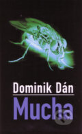 Mucha (s podpisom autora) - Dominik Dán