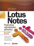 Lotus Notes - Luboš Moravec, Marie Kučerová