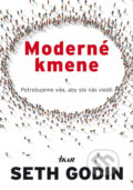 Moderné kmene - Seth Godin
