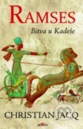 Ramses - Bitva u Kadeše - Christian Jacq