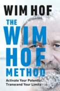 The Wim Hof Method - Wim Hof