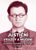 Justiční vraždy a mučení - Pavel Plaček