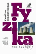 Fyzika pro gymnázia - Elektřina a magnetismus + CD - Oldřich Lepil