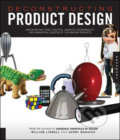 Deconstructing Product Design - William Lidwell, Gerry Manacsa