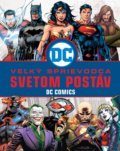 Veľký sprievodca svetom postáv DC Comics - Melanie Scott