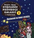Stopařův průvodce Galaxií 2. - Douglas Adams