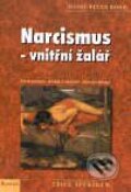 Narcismus - vnitřní žalář - Heinz-Peter Röhr