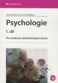 Psychologie (1.díl) - Jarmila Kelnarová,  Eva Matějková