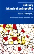 Základy inkluzivní pedagogiky - Viktor Lechta a kolektív
