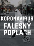 Koronavirus, falešný poplach - Petr Holub