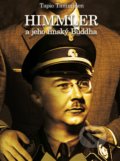 Himmler a jeho finský buddha - Tapio Tamminen