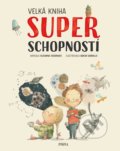 Velká kniha superschopností - Susanna Isern, Rocio Bonilla (ilustrátor)