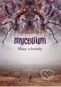 Mycelium V: Hlasy a hvězdy - Vilma Kadlečková