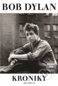 Kroniky - Bob Dylan