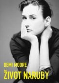 Život naruby - Demi Moore