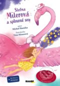 Slečna Milerová a splnené sny - Michal Slanička, Tina Minorová (ilustrátor)