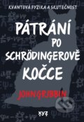 Pátrání po Schrödingerově kočce - John Gribbin