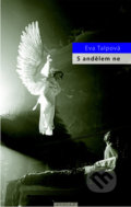 S andělem ne - Eva Talpová