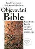 Objevování Bible - Israel Finkelstein, Neil Asher Silberman