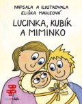 Lucinka, Kubík a miminko - Eliška Mauleová