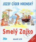 Smelý Zajko - Jozef Cíger Hronský, Jaroslav Vodrážka (ilustrátor)