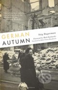 German Autumn - Stig Dagerman, Mark Kurlansky, Robin Fulton Macpherson
